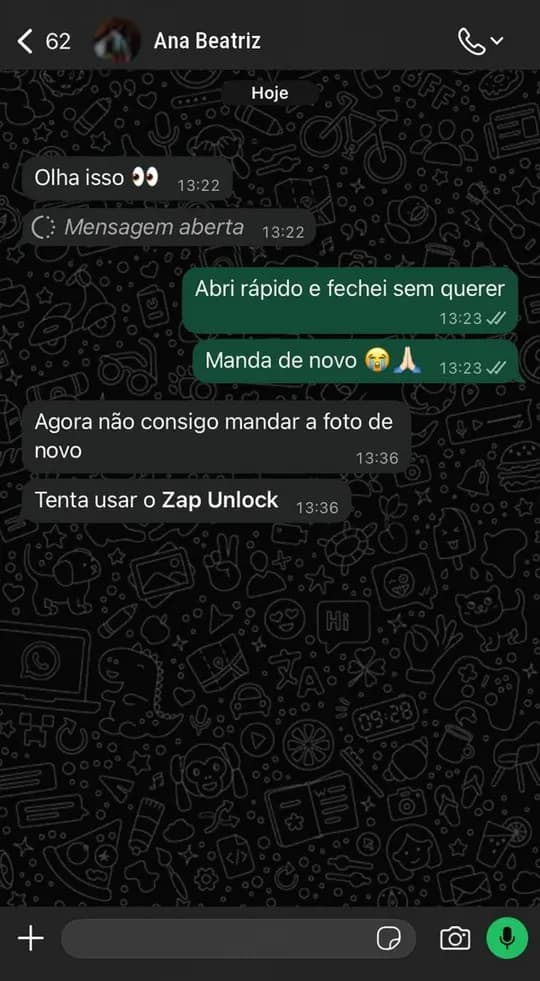 Print de conversa no WhatsApp em que uma mídia de visualização única já aparece como mensagem aberta, seguida de mensagens sobre ter aberto rápido demais.